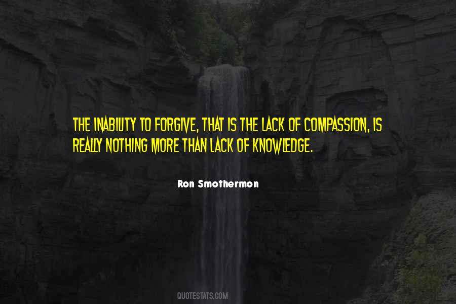 Quotes About Inability To Forgive #1209297