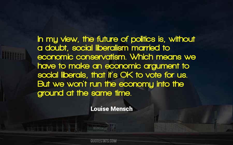 Quotes About Social Liberalism #991361