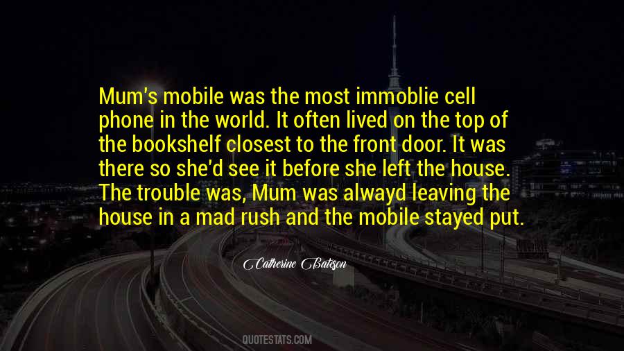 Quotes About The Mobile Phone #1345730