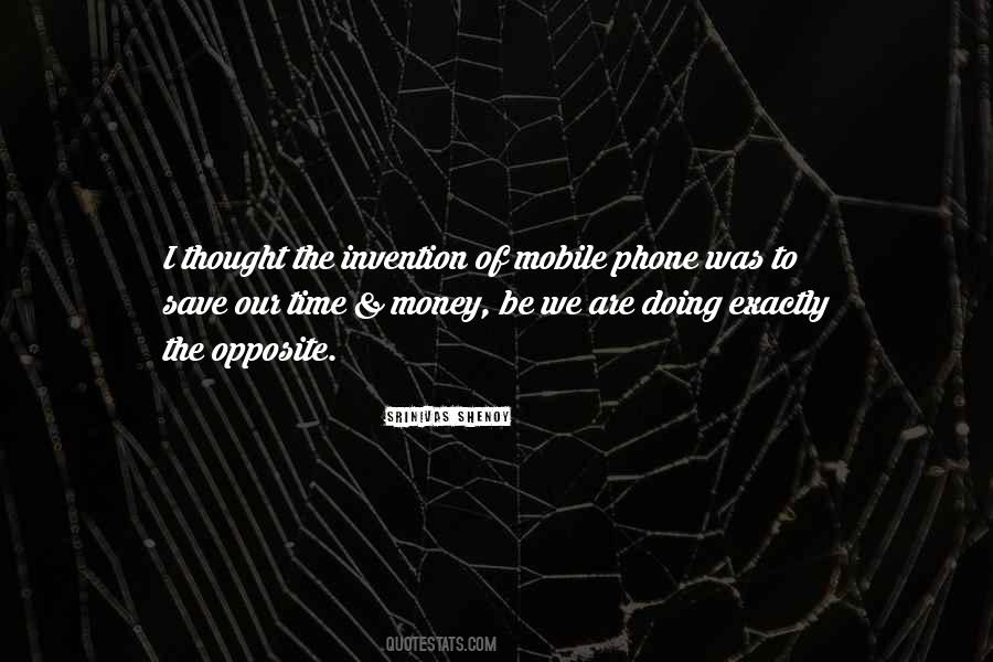 Quotes About The Mobile Phone #1764255