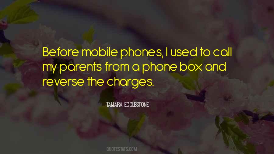 Quotes About The Mobile Phone #181784