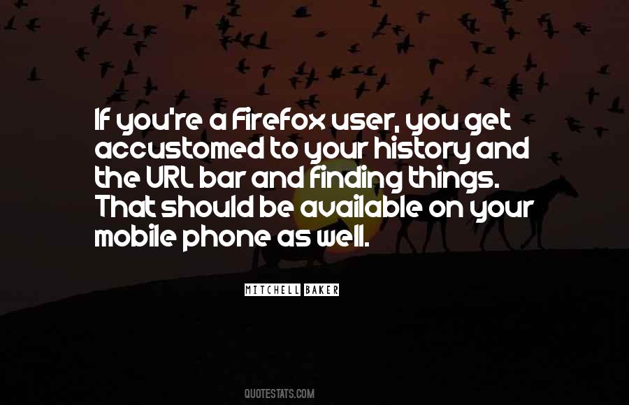Quotes About The Mobile Phone #1825017