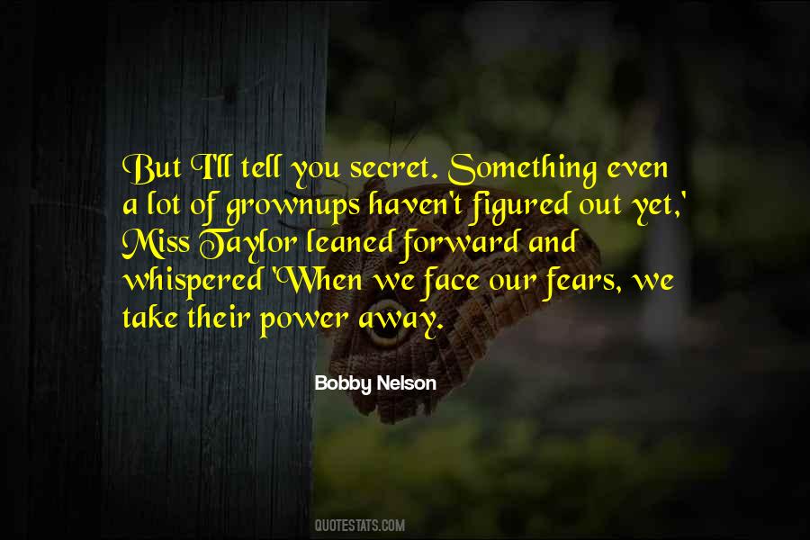 Power Of Secrets Quotes #101574