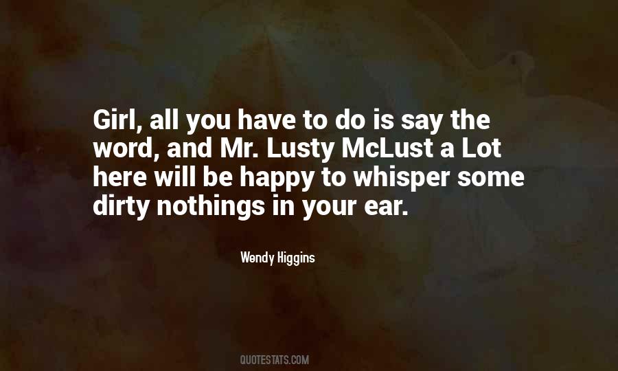 Whisper In Your Ear Quotes #13779