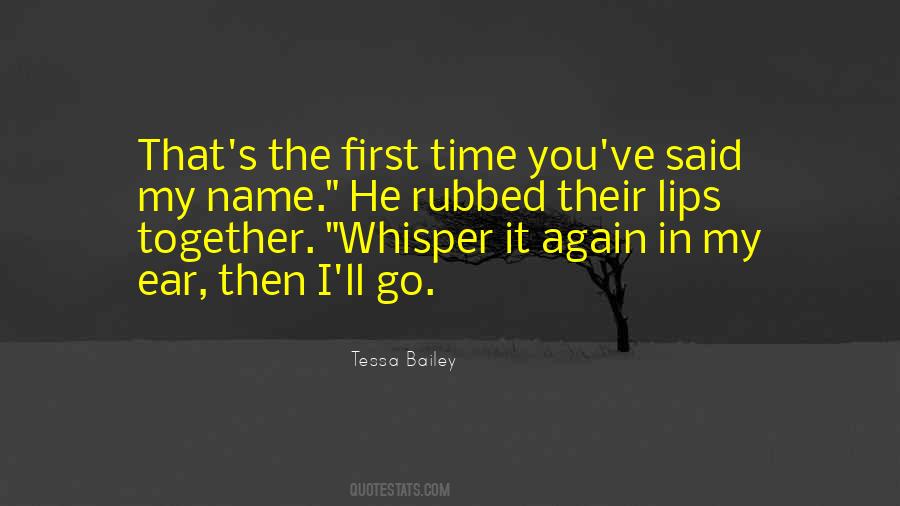 Whisper In Your Ear Quotes #753178