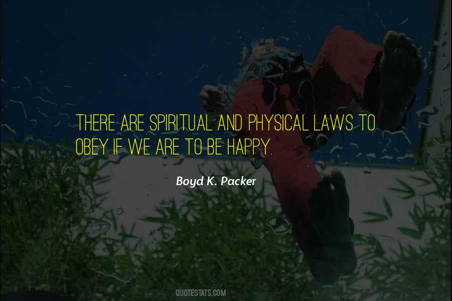 Spiritual Laws Quotes #1848052