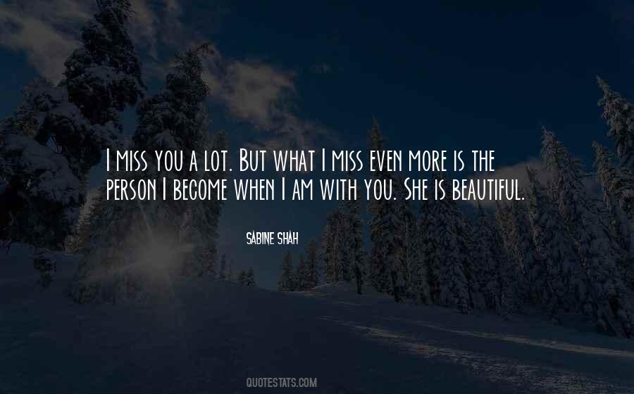 Quotes About When I Am With You #1250629