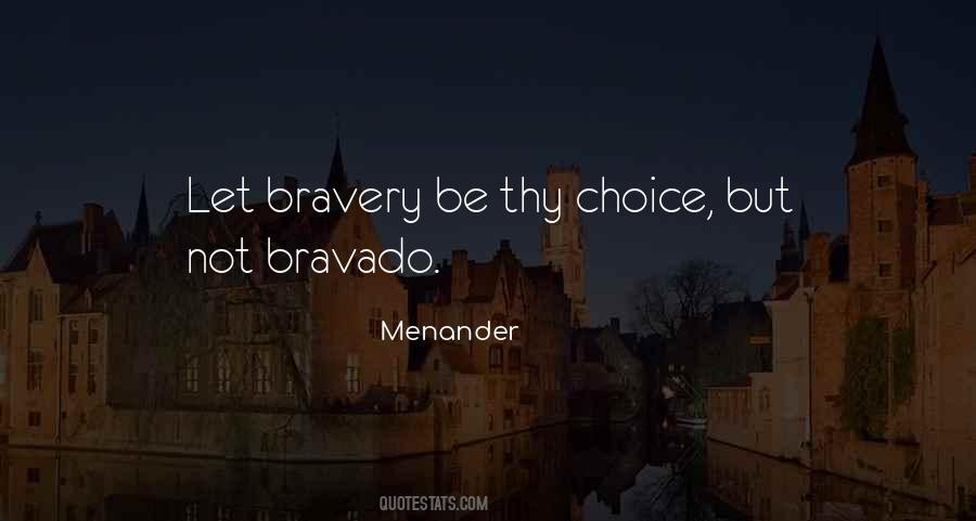 Quotes About Bravado #93582