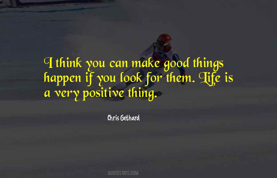 Quotes About Thinking Positive #10814