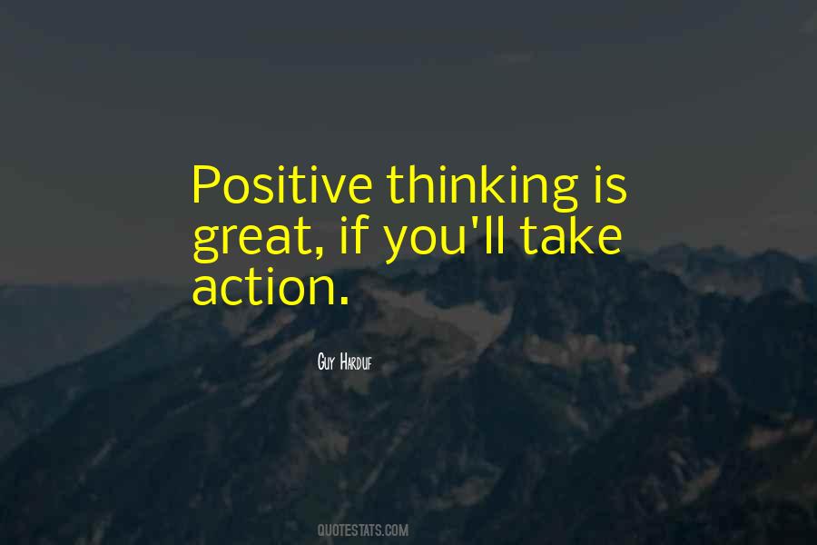 Quotes About Thinking Positive #83178