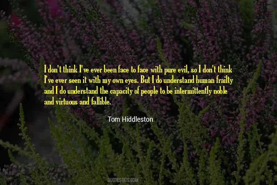 Capacity For Evil Quotes #1047320