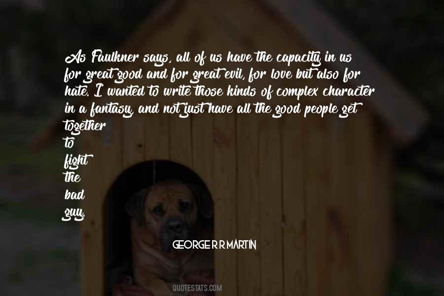 Capacity For Evil Quotes #1522981