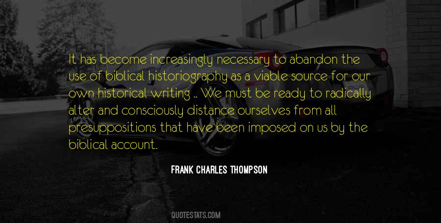 Quotes About Historiography #1420789