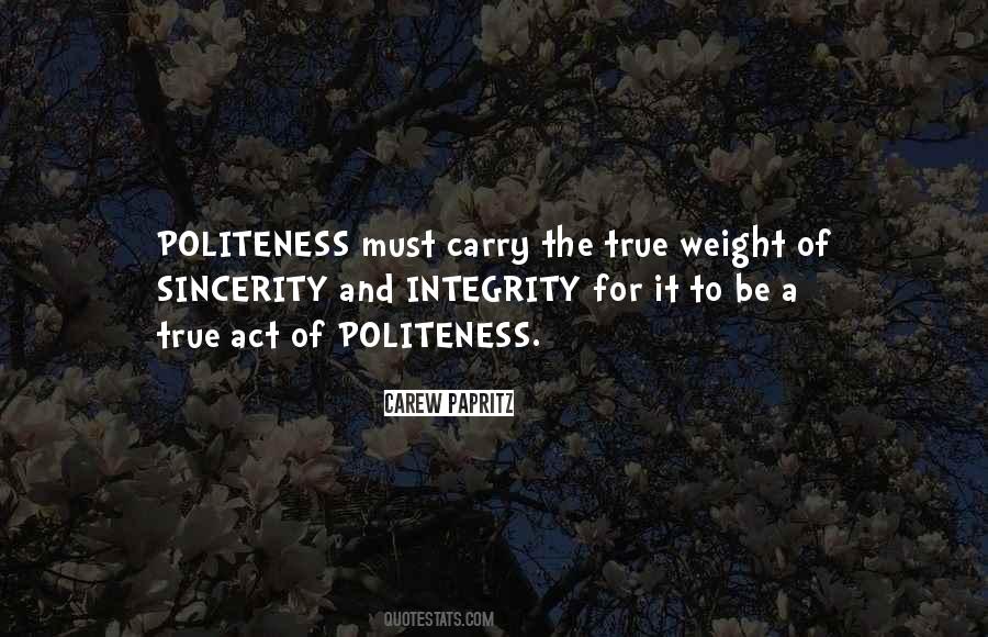 Quotes About True Integrity #1429948