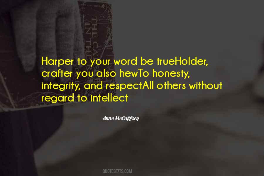 Quotes About True Integrity #1458063