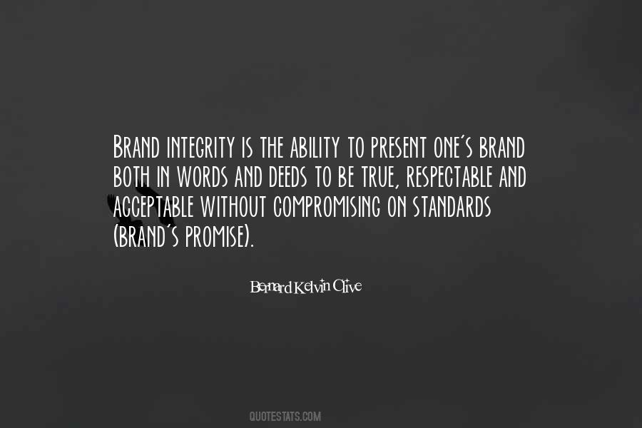 Quotes About True Integrity #176262