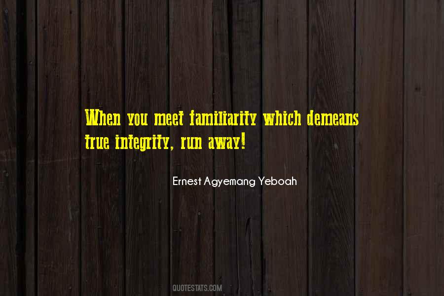 Quotes About True Integrity #391539