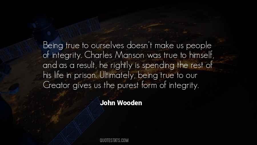 Quotes About True Integrity #57070