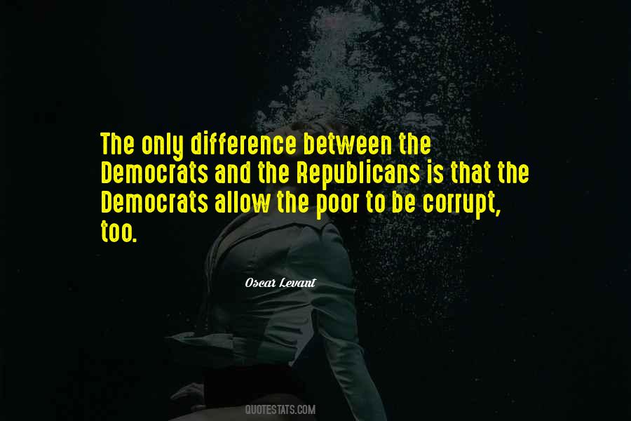 Quotes About Corrupt Politics #213966