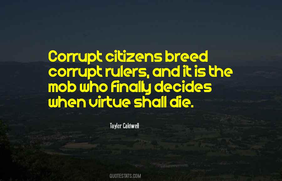 Quotes About Corrupt Politics #339998