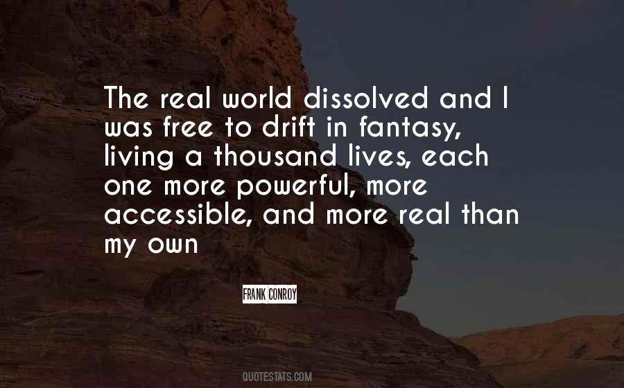 Quotes About Living A Fantasy #1445777