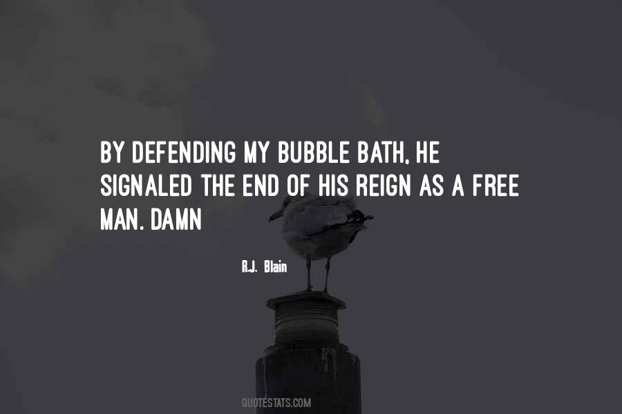 Quotes About A Bubble Bath #1515220