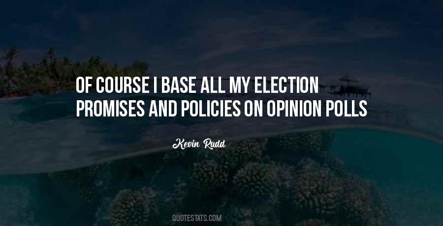 Quotes About Opinion Polls #789041