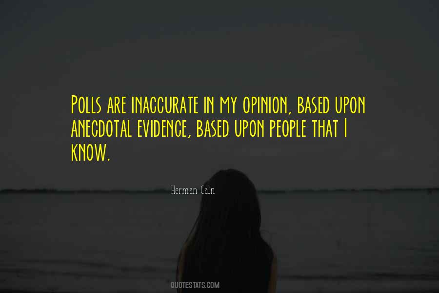 Quotes About Opinion Polls #901366