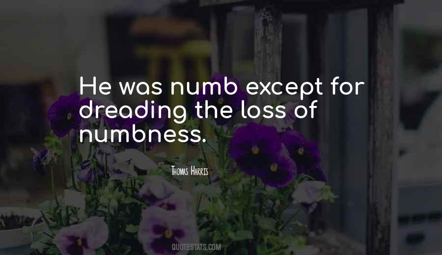 Quotes About Numbness #225645
