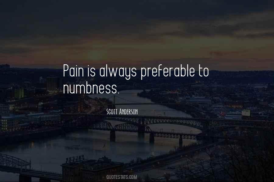 Quotes About Numbness #768941