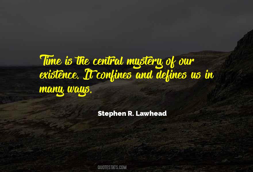Quotes About The Mystery Of Time #182661