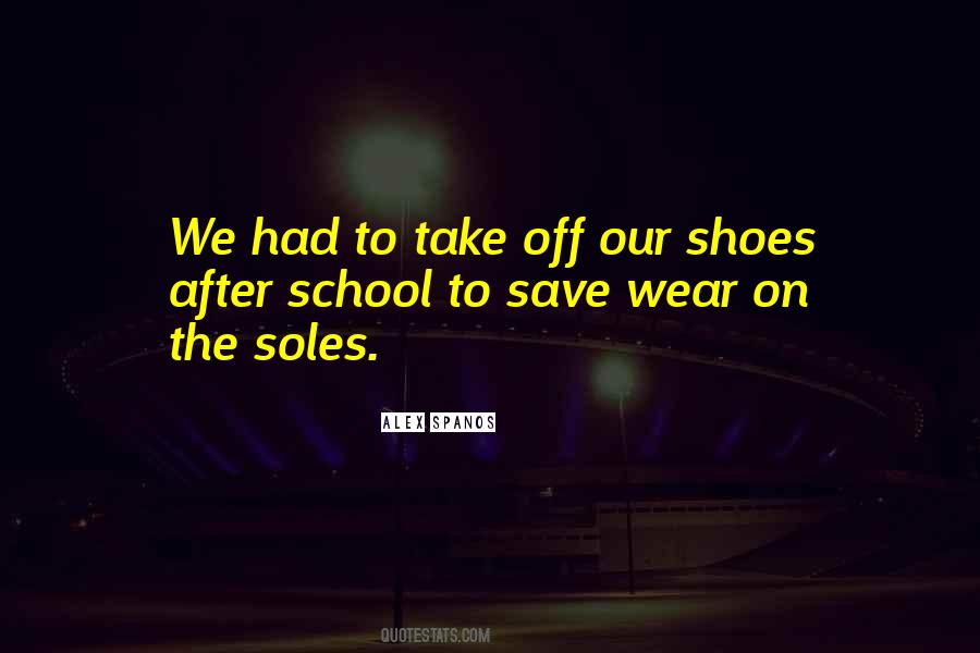 Quotes About Soles Of Shoes #432748