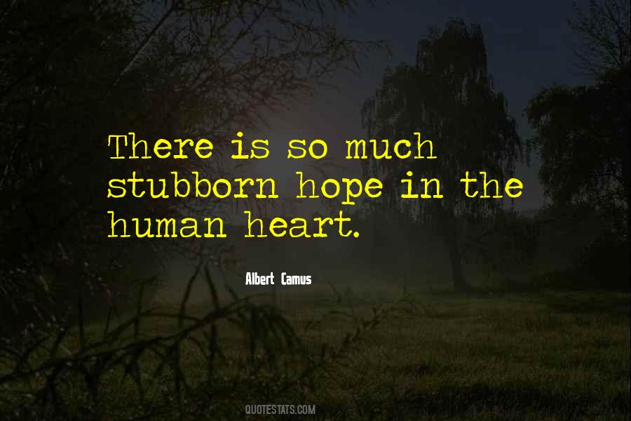 Quotes About The Human Heart #1363629