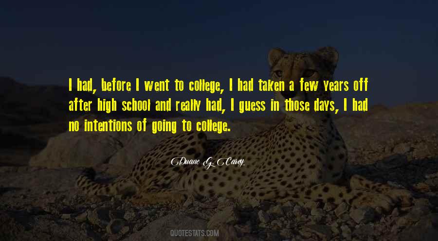 Quotes About College Vs High School #54037