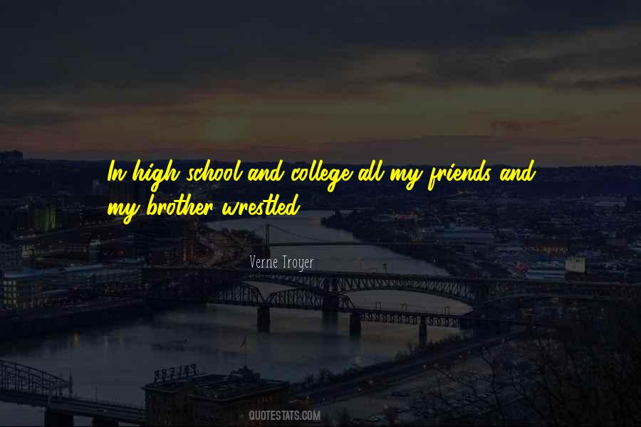 Quotes About College Vs High School #89399