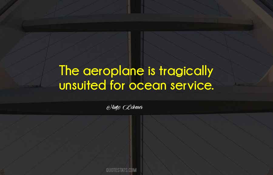 Quotes About Aeroplanes #1345785