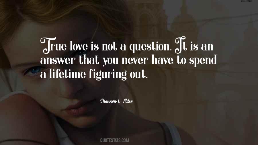 Quotes About Love Questions #838500