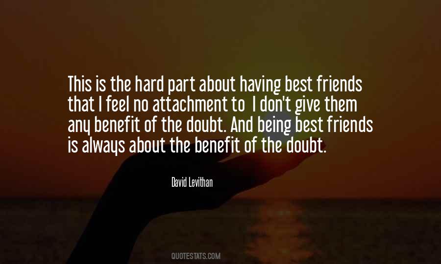 Quotes About Benefit Of The Doubt #1059496