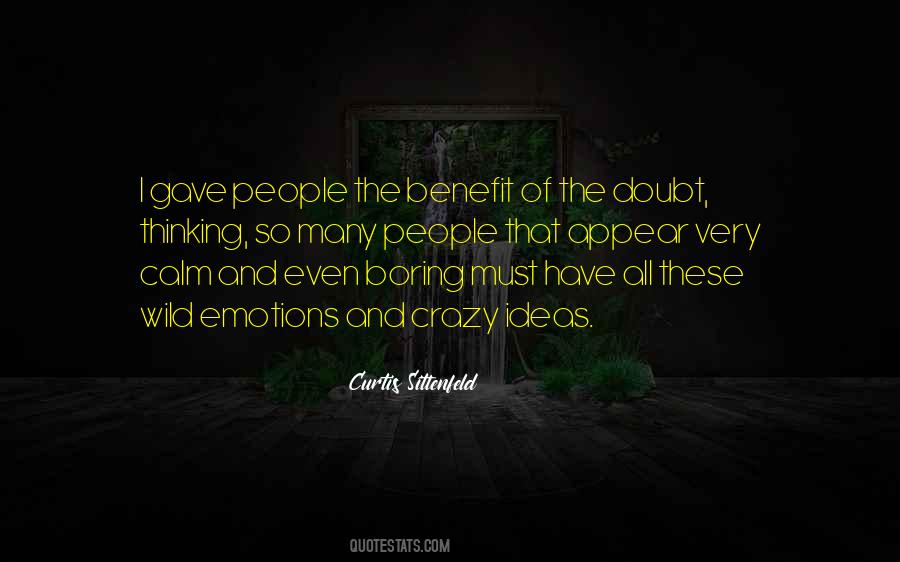 Quotes About Benefit Of The Doubt #1124449