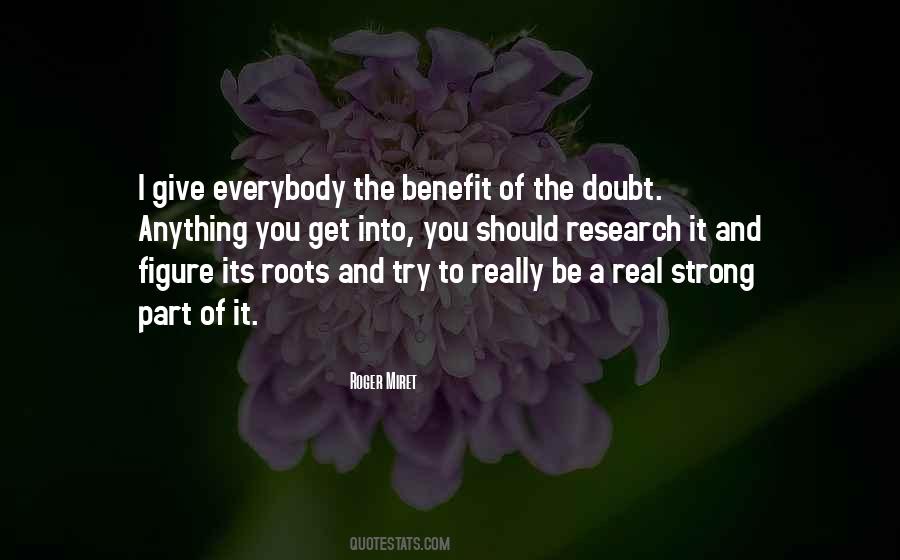 Quotes About Benefit Of The Doubt #1828068