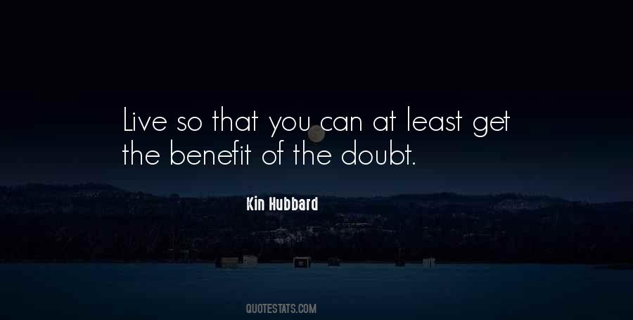 Quotes About Benefit Of The Doubt #705886