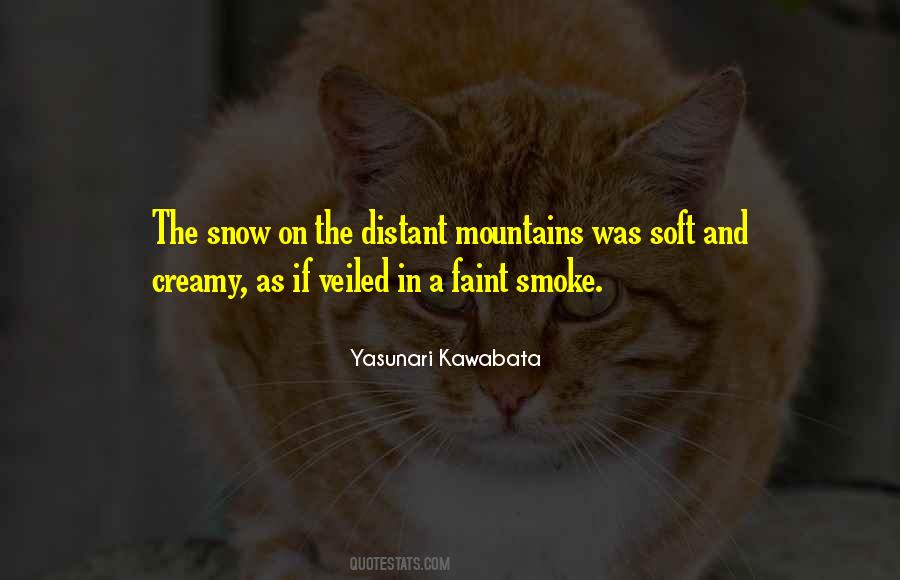 Quotes About Mountains And Snow #1464477