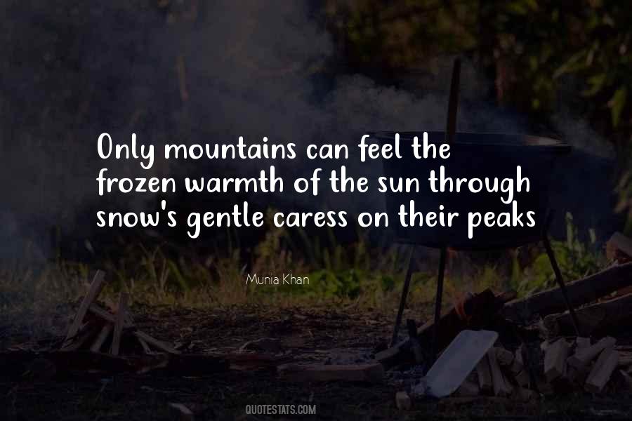 Quotes About Mountains And Snow #767596