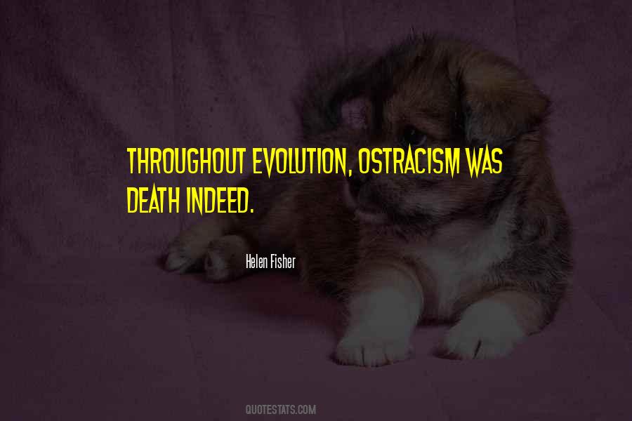 Quotes About Ostracism #1366437