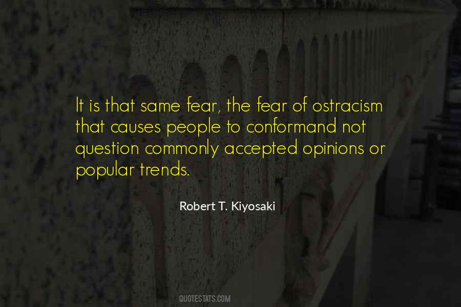 Quotes About Ostracism #1503585