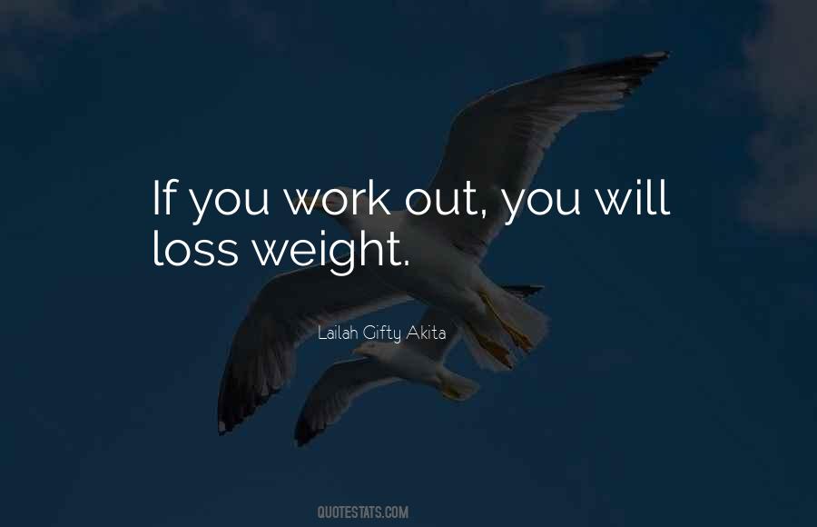 Quotes About Loss Weight #591907