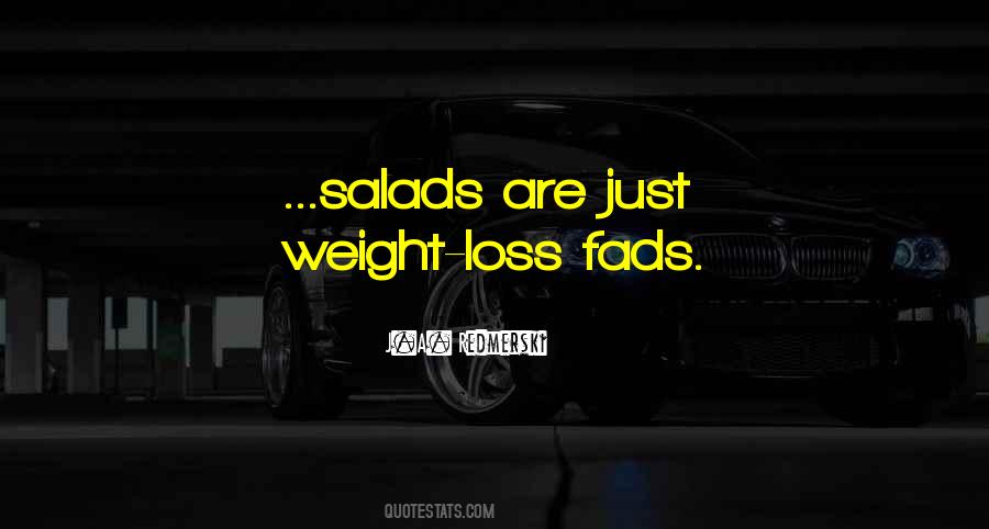 Quotes About Loss Weight #6544