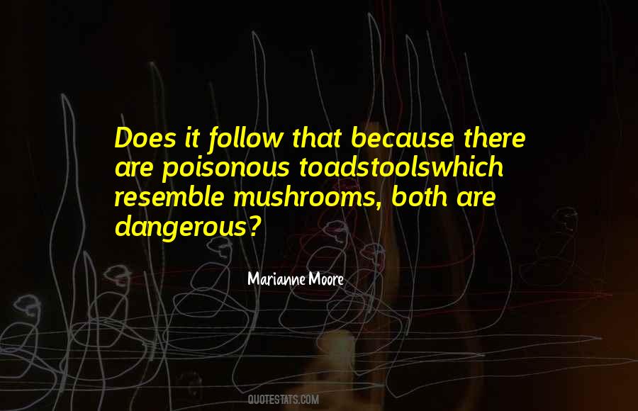 Quotes About Mushrooms #1032110