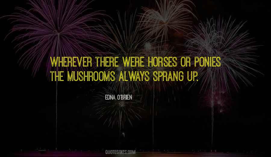 Quotes About Mushrooms #414550