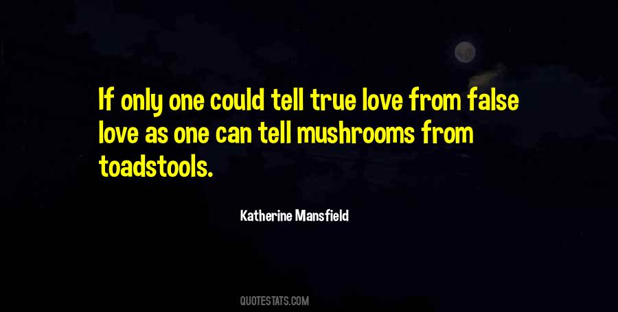 Quotes About Mushrooms #893976